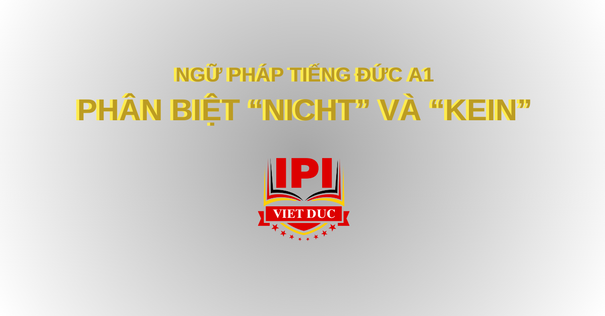 Phân biệt nicht và kein ngữ pháp tiếng đức a1