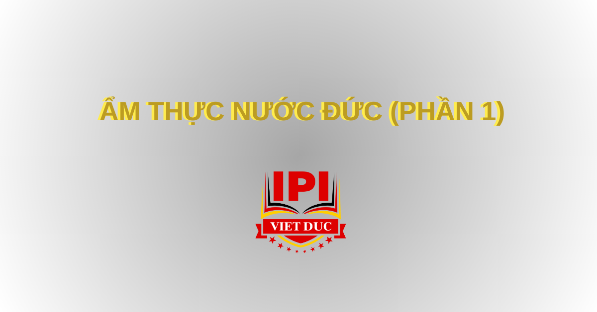 Ẩm thực nước Đức (Phần 1)