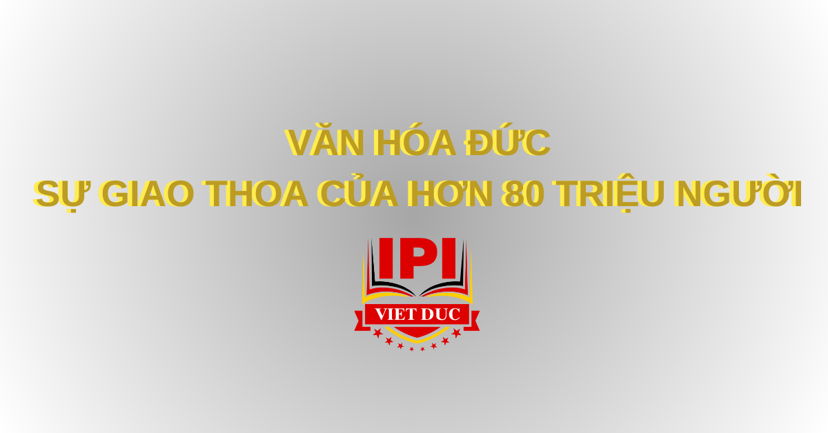 Văn hóa Đức phần 1: Sự giao thoa của hơn 80 triệu người