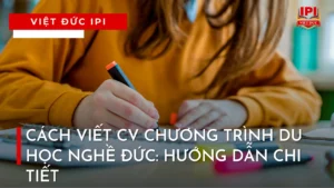 cach-viet-cv-chuong-trinh-du-hoc-nghe-duc