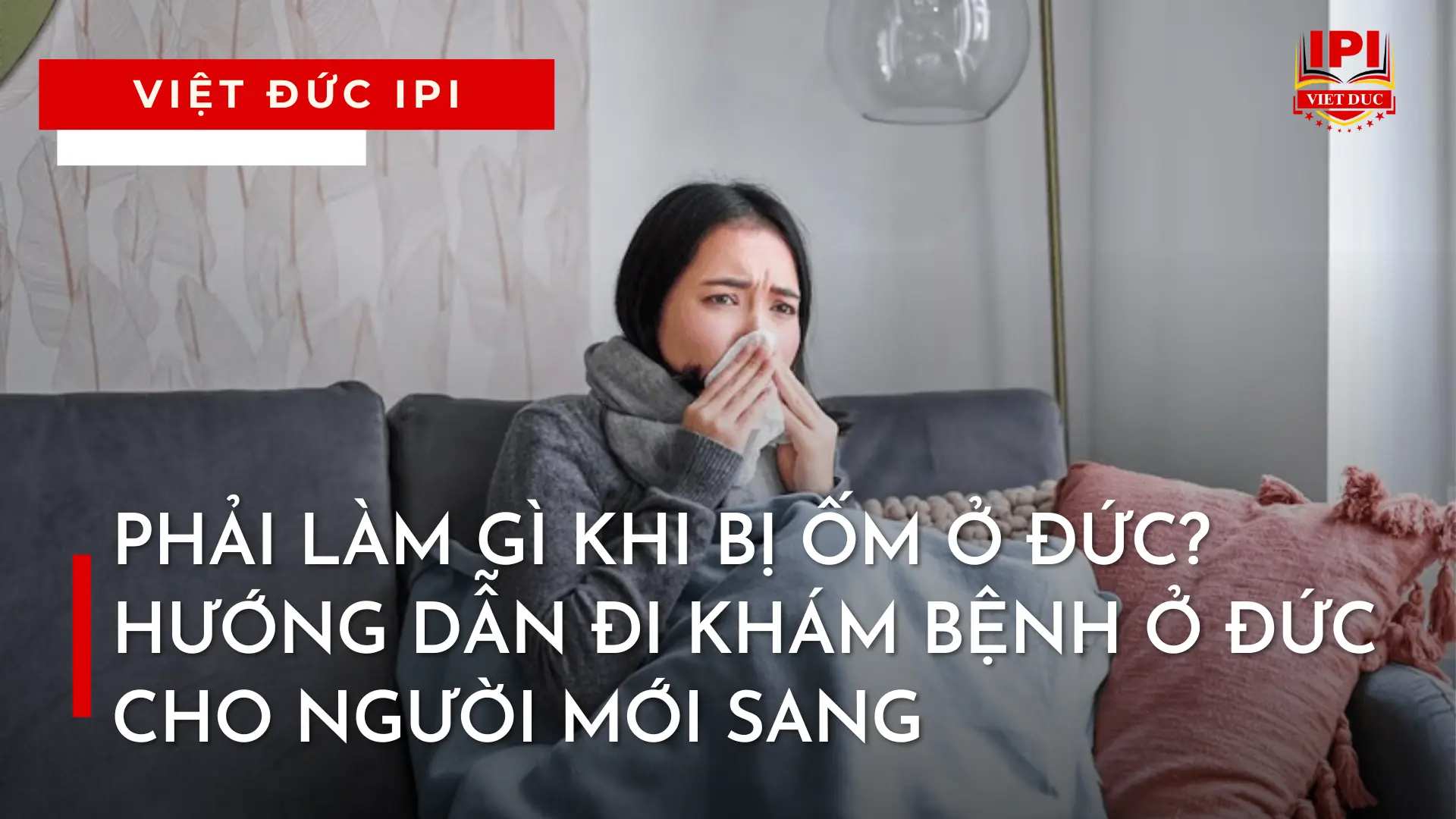 huong-dan-di-kham-benh-o-duc-cho-nguoi-moi